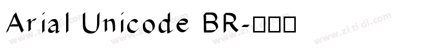 Arial Unicode BR字体转换